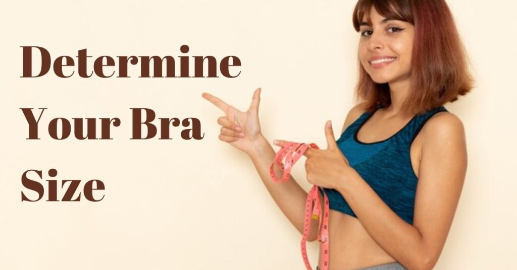 determine your bra size